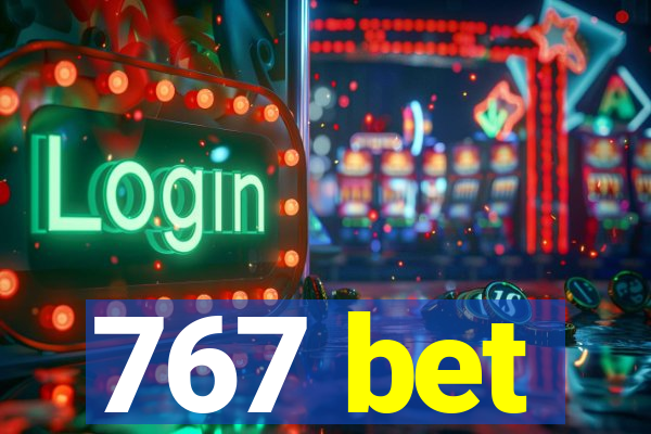 767 bet